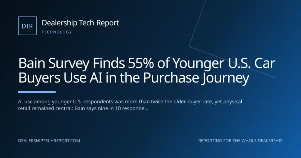 Bain Survey Finds 55% of Younger U.S. Car Buyers Use AI in the Purchase Journey
