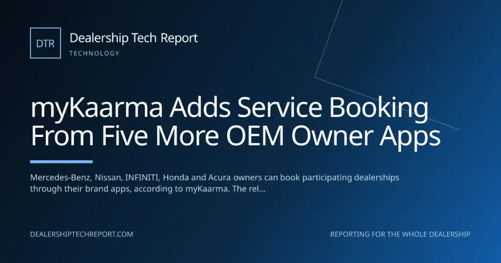 myKaarma Adds Service Booking From Five More OEM Owner Apps