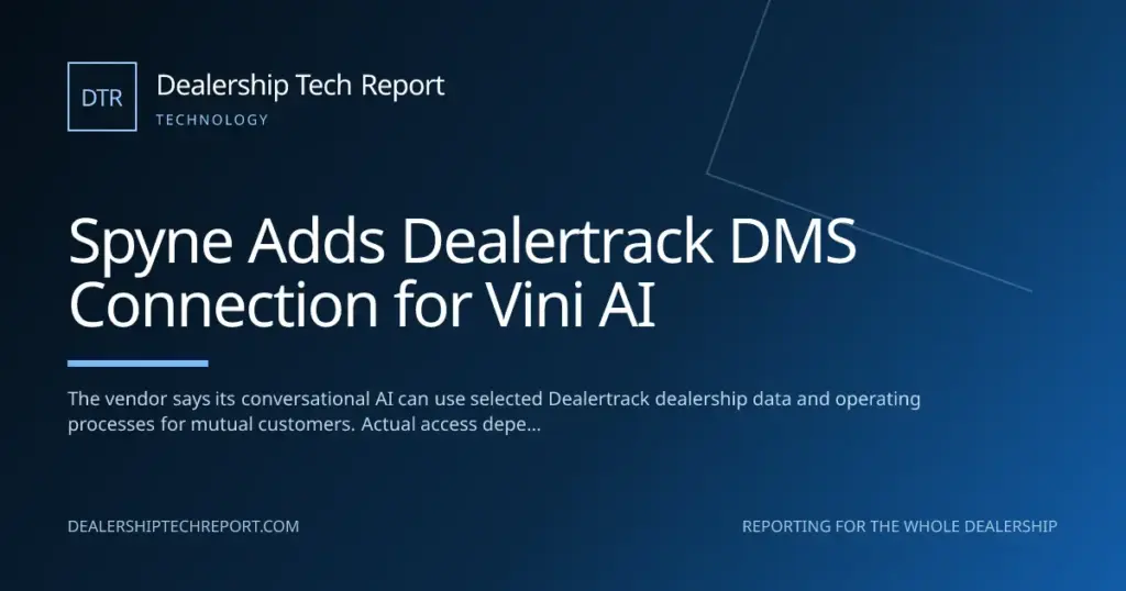Spyne Adds Dealertrack DMS Connection for Vini AI